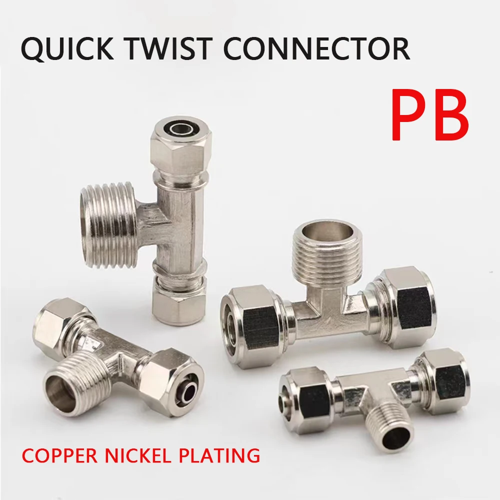 Quick Twisting Joint PB Pneumatic Fitting 6-16mm Fit Hose Connector Pneumatic Fitting T Type Male Nickel Plated Brass