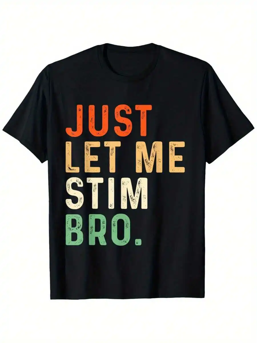 Just Let Me Stim Bro 'Fun Retro Awareness Youth T-Shirt - Soft, Breathable Cotton, Comfortable Boys And Girls Short Sleeve T-Shi