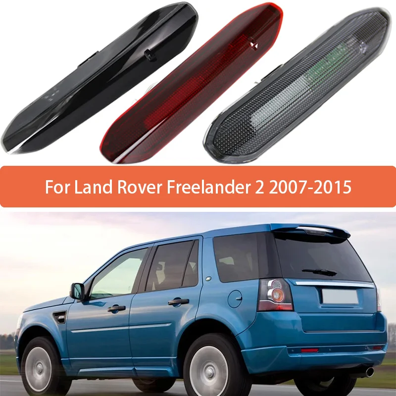 For LandRover Freelander 2 2007 2008 2009 2010 2011-2015 LR036355 3Rd Third Brake Stop Light High Mount Rear Brake Stop Lamp
