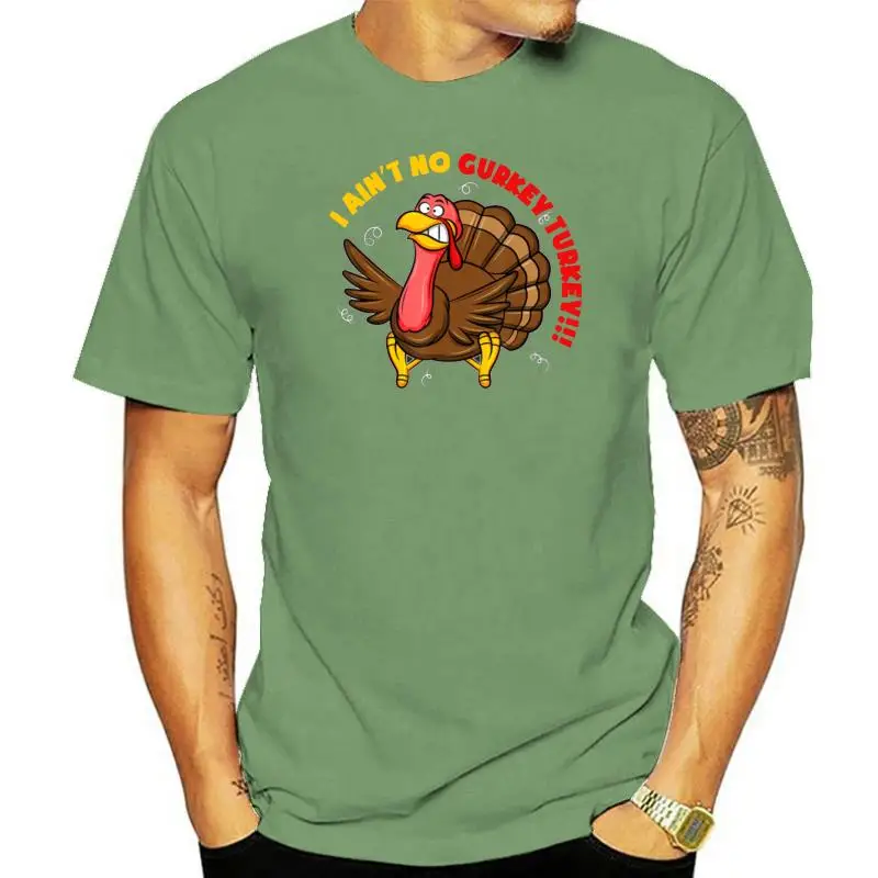 Men'S Fgteev I Ain'T No Gurkey Turkey Hyperactive Family T-Shirt Size M-3Xl Vintage Tee Shirt