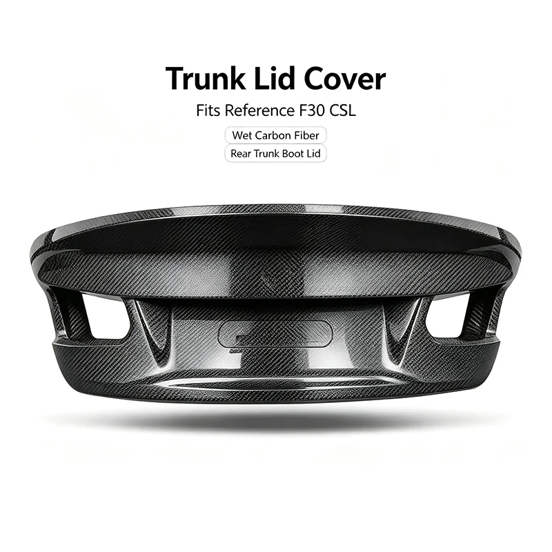 Carbon Fiber CSL Style Rear Trunk Lid Cover For BMW 3 Series F30 Sedan 2012‑2018 Sport Racing Style Rear Decklid Modification