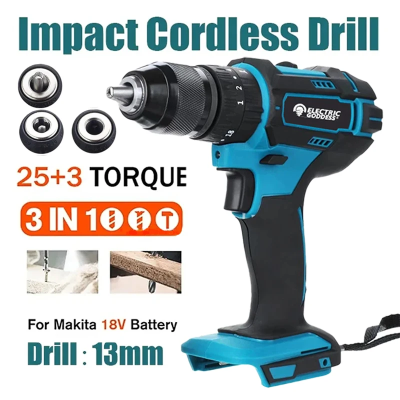 Electric Goddess 3 IN 1 Electric Impact Drill 520N.M Torque 10mm Chuck Flat Drill Hammer Electric Screwdriver for Makita 18V