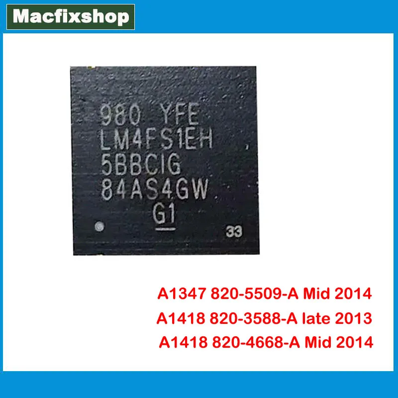 

Tested Original New 980 YFE LM4FS1EH For Imac A1347 820-5509-A A1418 820-3588-A 820-4668-A IC Chipset Motherboard Programmed