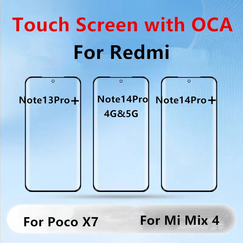 Front Glass For Xiaomi Redmi Note 14 Pro Plus 13 Mi Mix 4 Poco X7 Touch Screen LCD Display Out Panel Cover Repair Parts + OCA
