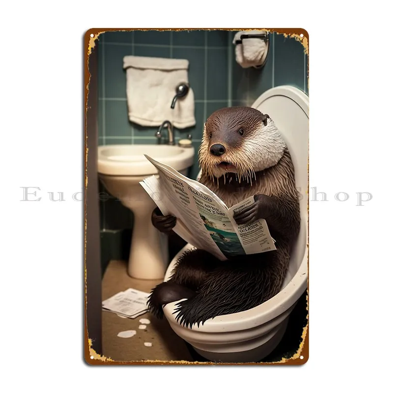 Otter Sitting On The Toilet Reading A Newspaper Metal Plaque Poster Cinema Mural Pub Design Wall Cave Tin Sign Poster
