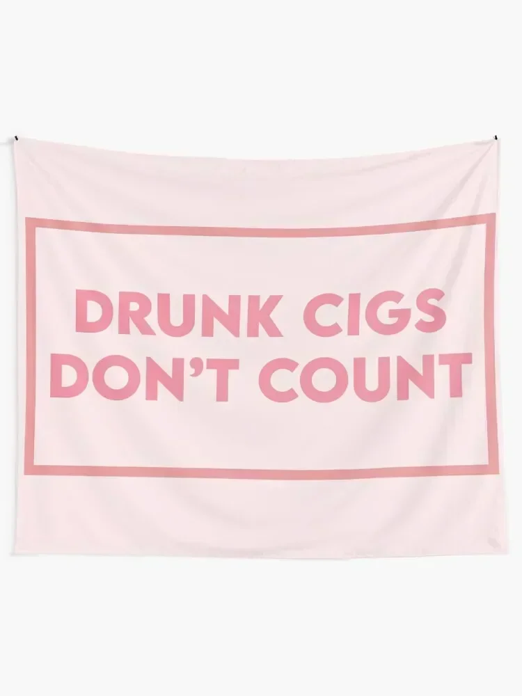 Drunk Cigs Don't Count Tapestry Bedroom Decoration Home Decorating Decor For Room Room Decorations Aesthetics Tapestry