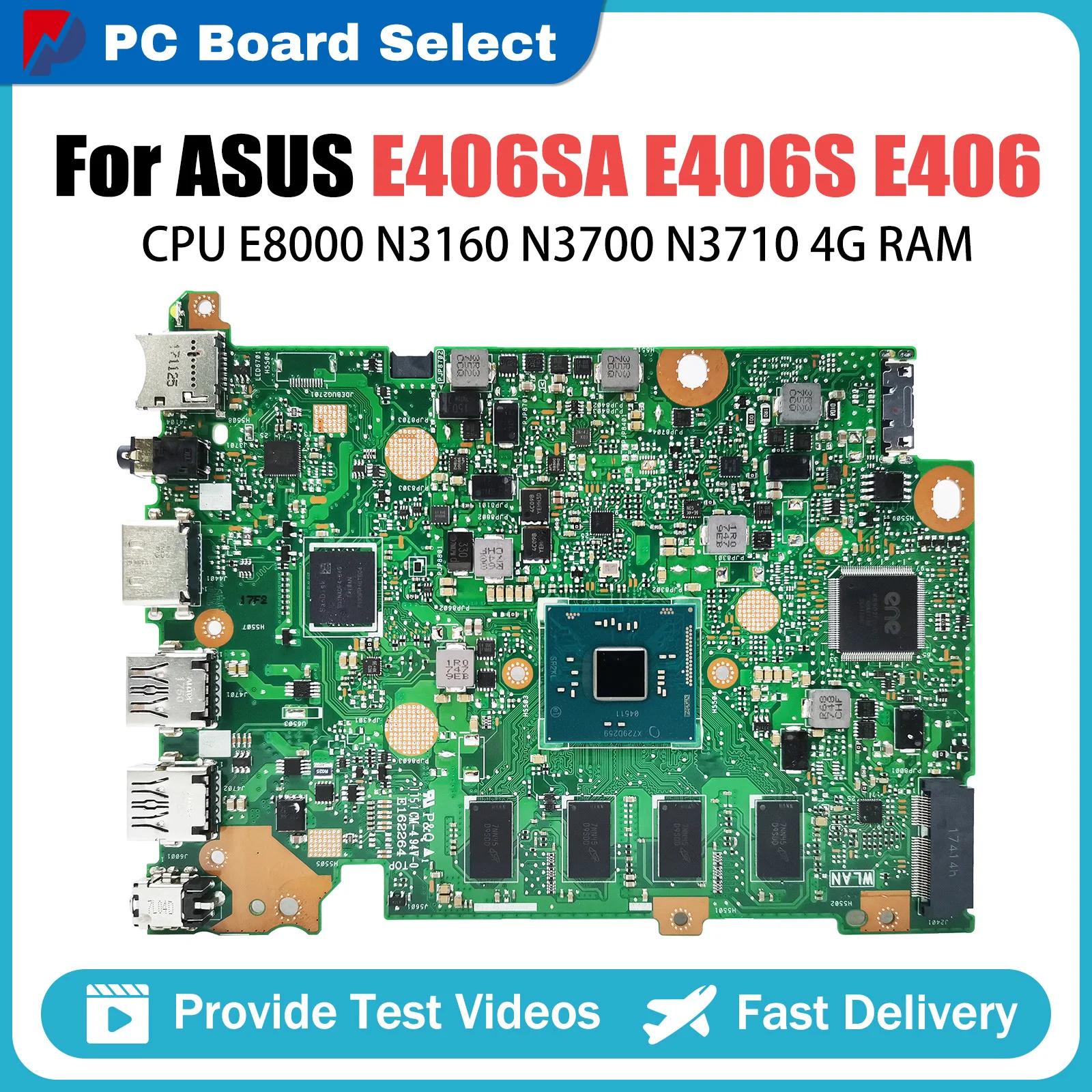 

E406SA Mainboard For ASUS VivoBook Laptop E406SAS E406S Laptop Motherboard with N3000 E8000 N3060 N3710 CPU 4G RAM 64G/128G SSD