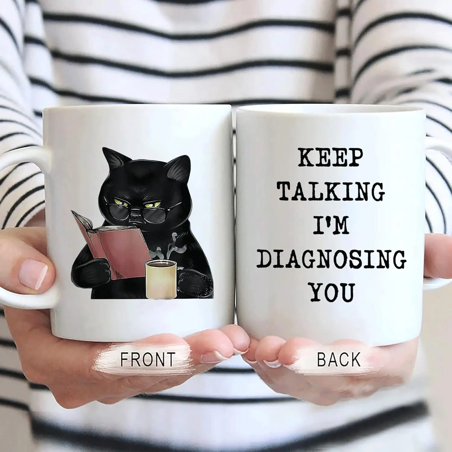 

Black Cat Reading Coffee Keep Talking I'm Diagnosing You 11oz White Ceramic Coffee Tea Mug, Gifts For Women, Men, Cat Lovers