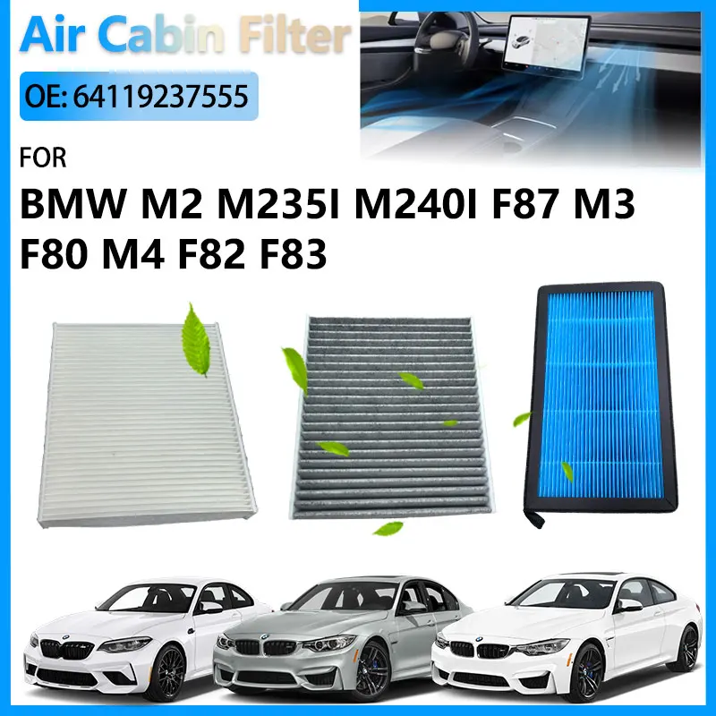 Air Conditioning Cabin Filter For BMW M2 M235I M240I XDRIVE F87 BMW M3 F80 BMW M4 F82 F83 Accessories 64119237554 64119237555