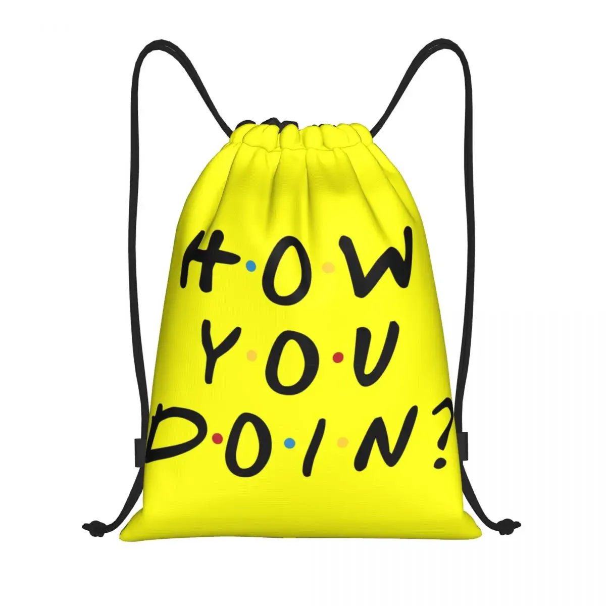 Sac à dos de rangement de la série télévisée Friends pour hommes et femmes, sacs à cordes de proximité personnalisés, sac de sport léger avec citation amusante, How You Doin