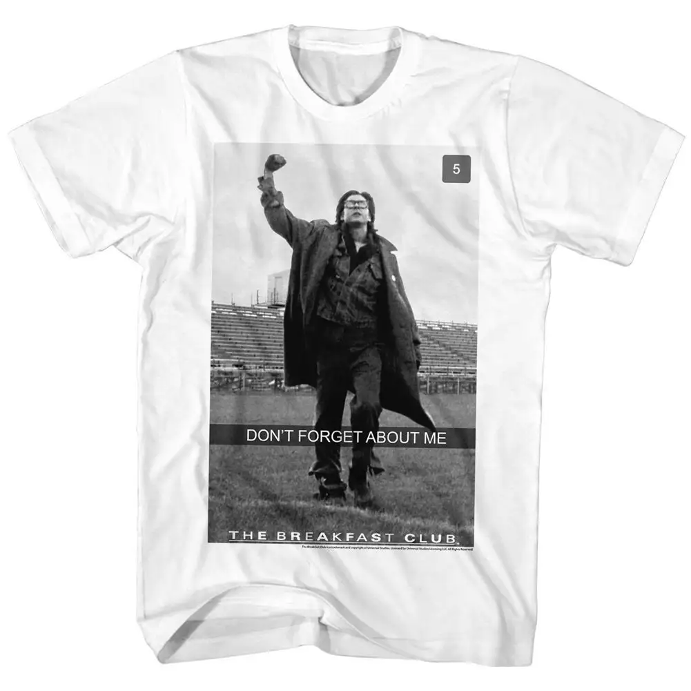 The Breakfast Club Don'T Forget About Me White T Shirt