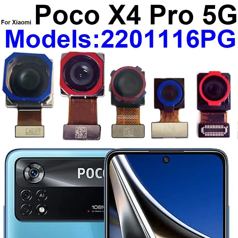 Rear Main Front Camera For Xiaomi POCO X4 GT X4 Pro 5G Primary Back Front Facing Seilfie Small Big Camera Flex Cable Parts