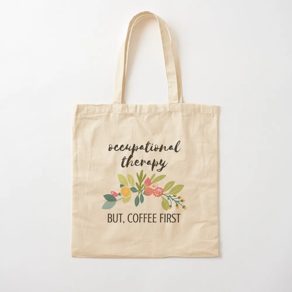 

Funny Occupational Therapy Coffee Gift Tote Bag shopper bag women shoping bag Handbags women