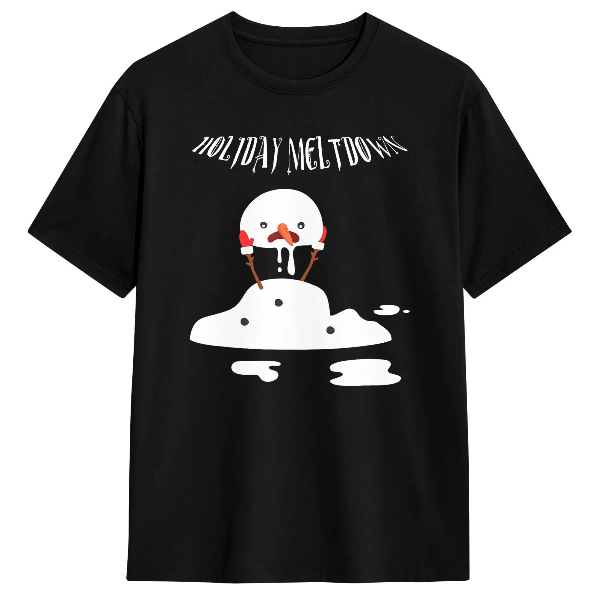 Holiday Meltdown Melting Snowman Stress Filled Holidays Men T Shirts  Funny Tees Short Sleeve Crewneck T-Shirt Pure Cotton