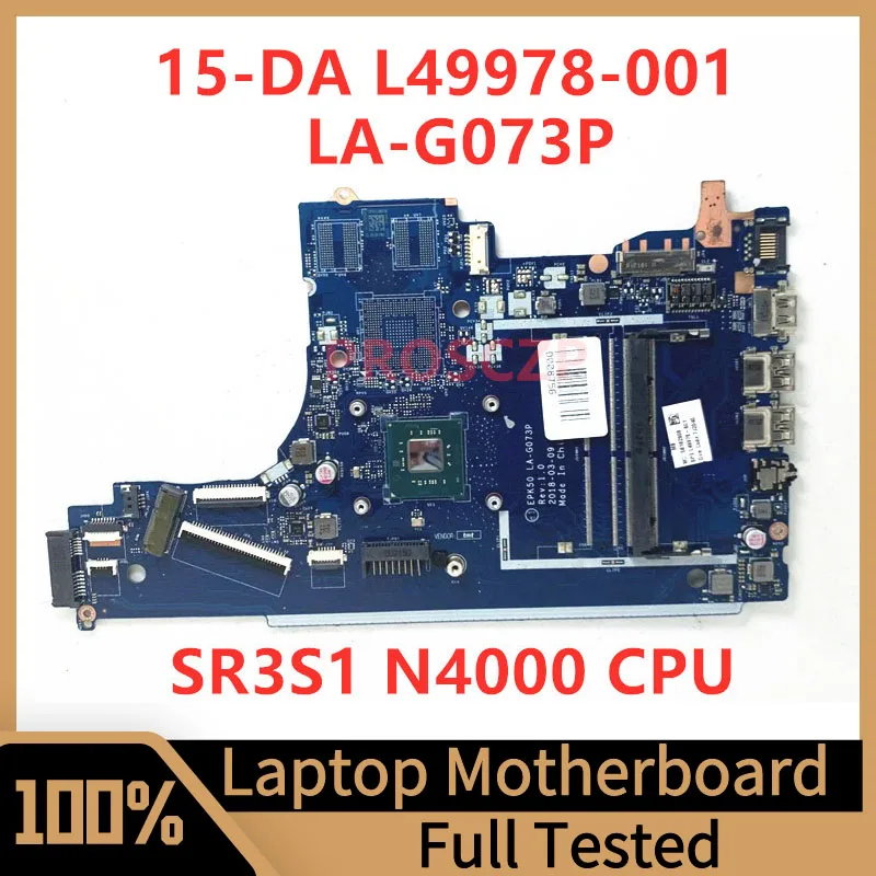 

L49978-001 L49978-501 L49978-601 For HP 15-DA Laptop Motherboard EPK50 LA-G073P With SR3S1 N4000 CPU 100% Tested Working Well