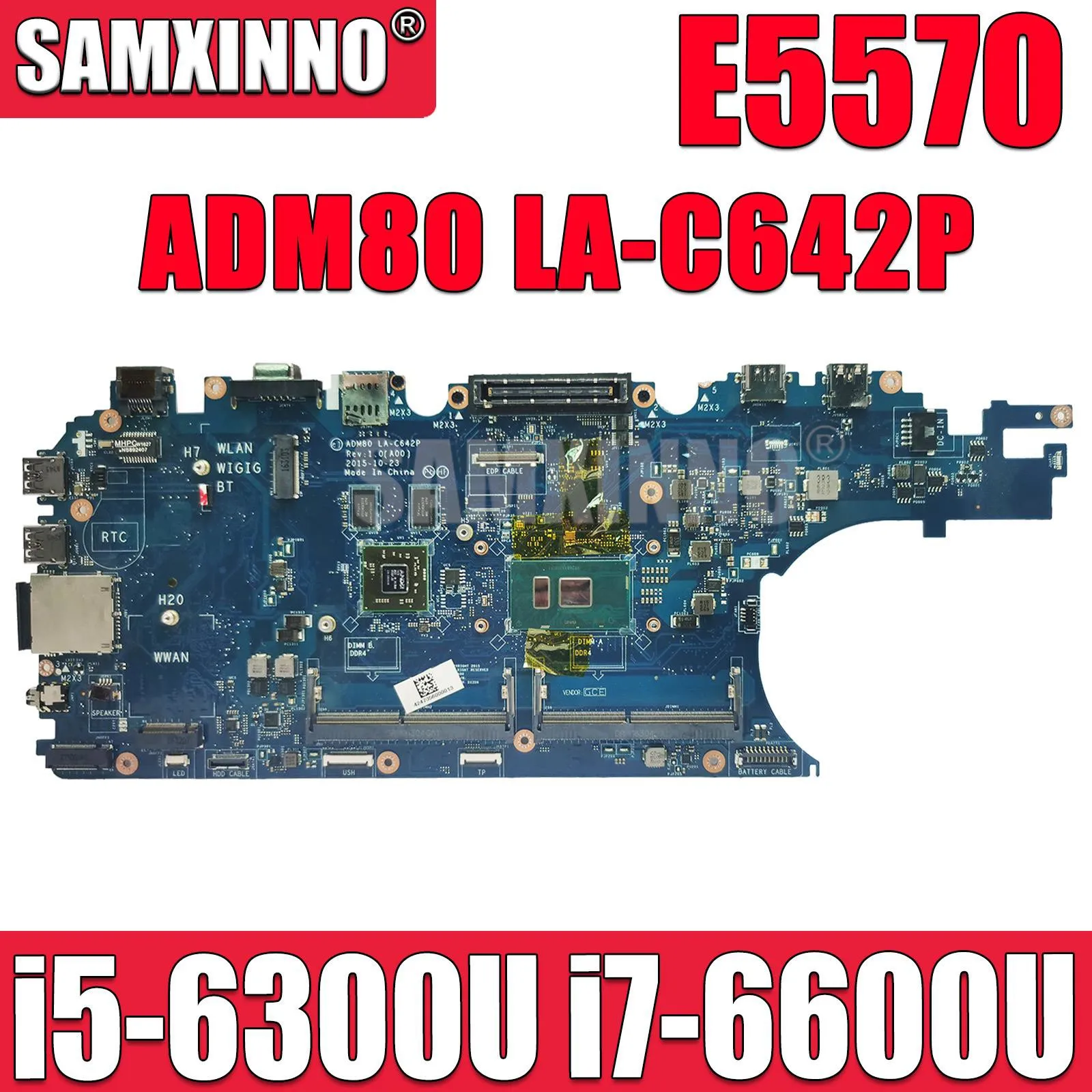 

SAMXINNO ADM80 LA-C642P Mainboard For Dell Latitude 5570 E5570 Laptop Motherboard with i5-6300U i7-6600U CPU Notebook CN-0J1PDD