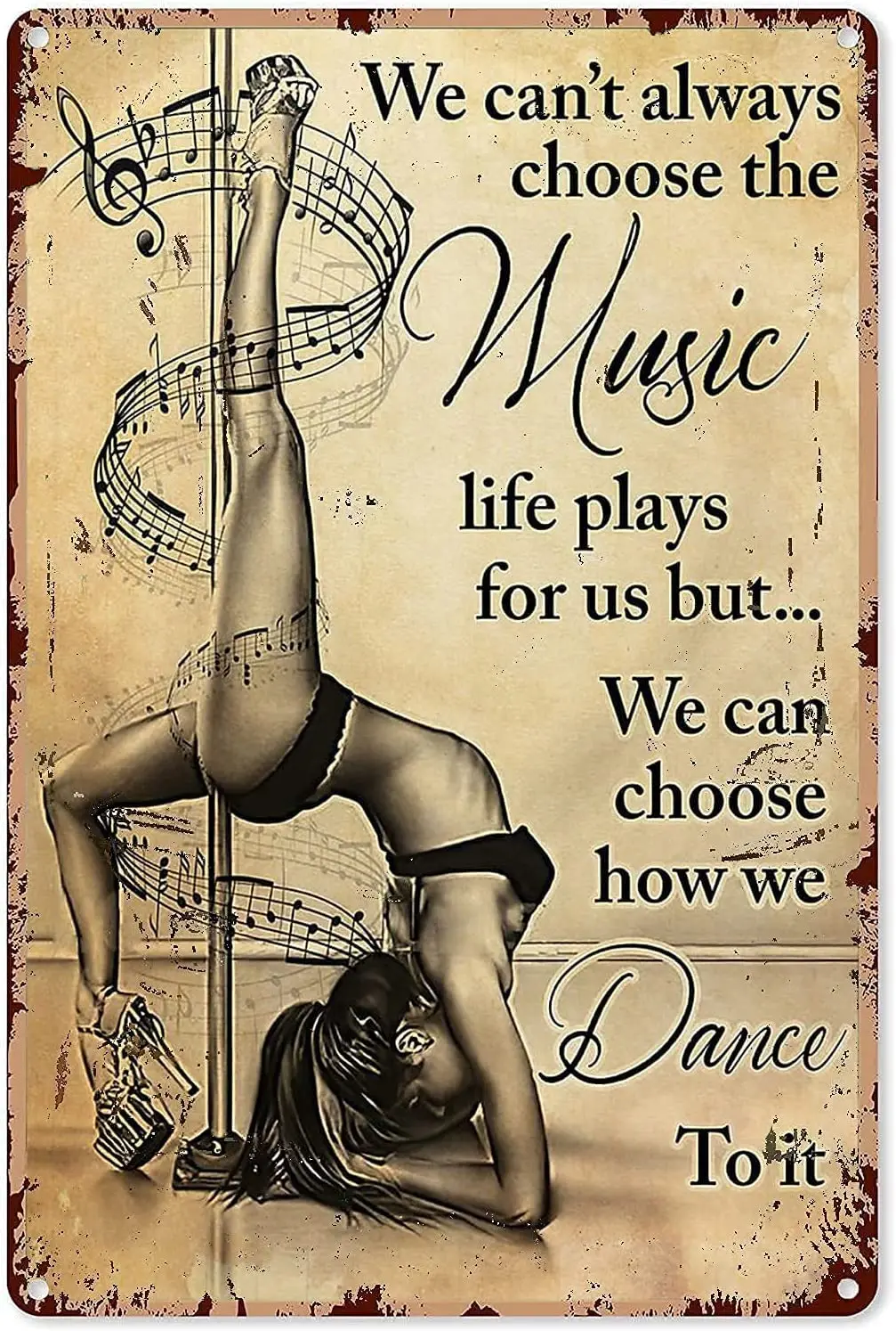 Funny Novelty Sign Metal Vintage Tin Sign Music Wall Pole Dancing Girl We Can;t Always Choose The Life Plays Pub Club Cafe bar H