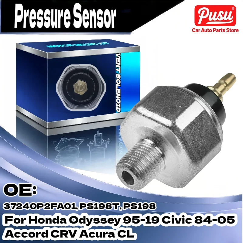 

Fuel Oil Pressure Sensor 37240P2FA01 for Honda Odyssey 95-19 Civic 84-05 for Honda Accord CRV for Acura CL