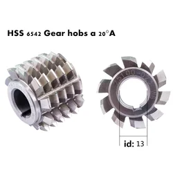 HSS 6542 Gear Hobs PA20° A  13mm Inner Diameter Gear Milling Cutter M0.3 M0.5 M0.6 M0.7 M0.75 M0.8 M1 M1.25 M1.5 M2