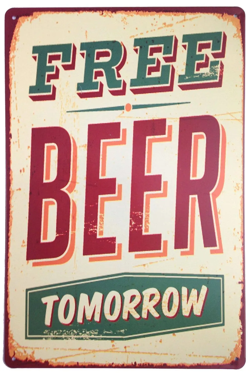 Free Beer Tomorrow Vintage Tin Sign Wall Decor 20 X 30 Cm 8x12 Inch