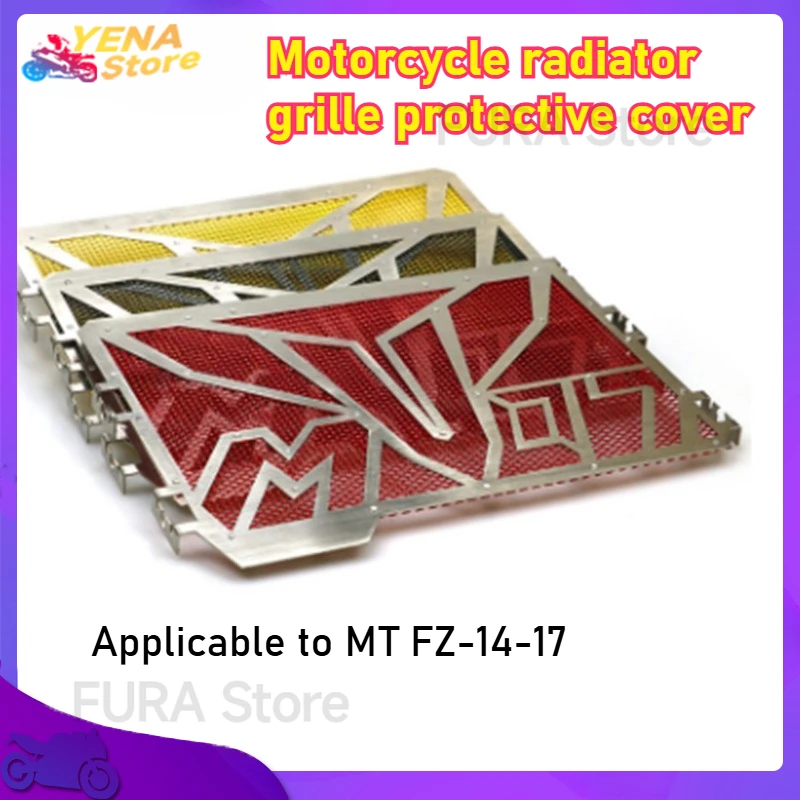 

Motorcycle parts are suitable for the motorcycle radiator grille protective cover protector of YAMAHA MT FZ-14-17 parts