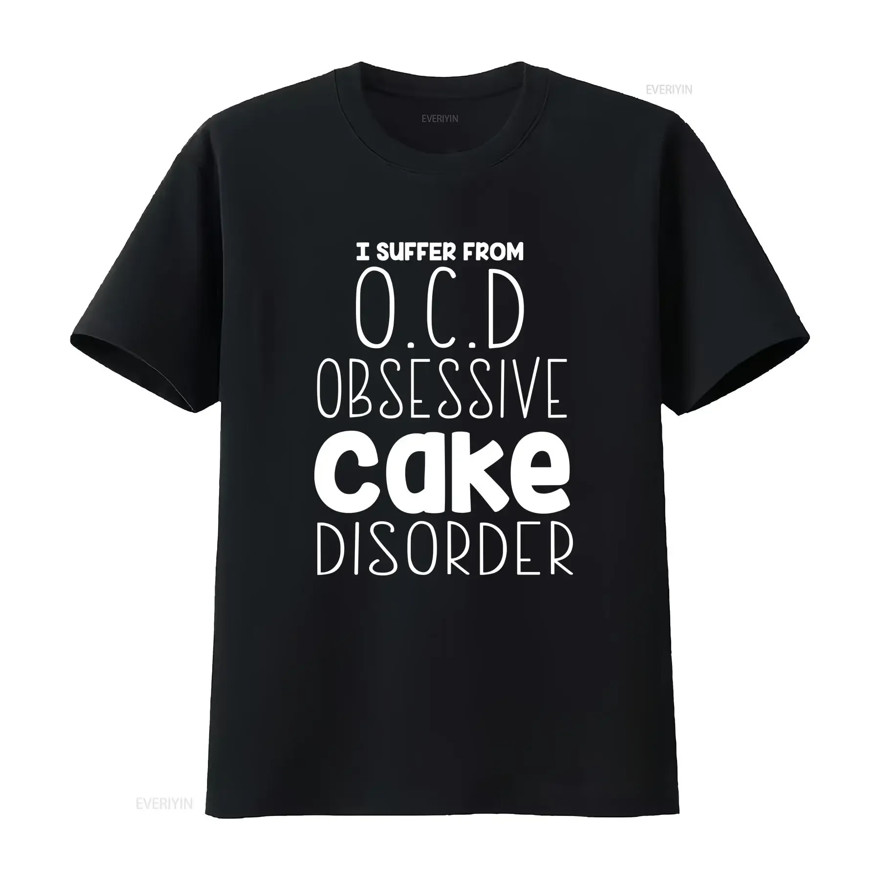 I Suffer from OCD Obsessive Cake Disorder Funny Mens T Shirt vintage Washed Soft Slightly Stretched Unisex streetwear Stylish