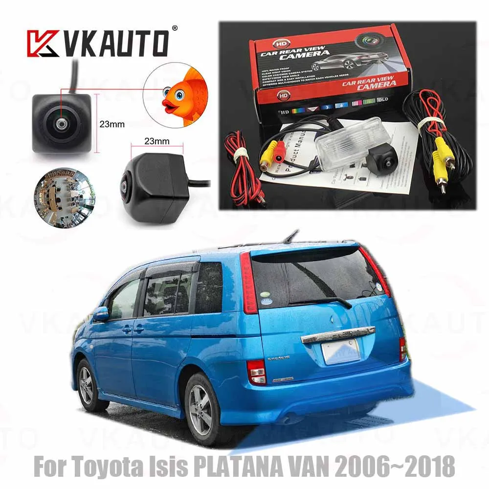 

Vkauto Fish Eye Rear View Camera For Toyota Isis PLATANA MPV 2006~2018 HD CCD Night Vision Backup Reverse Parking Camera