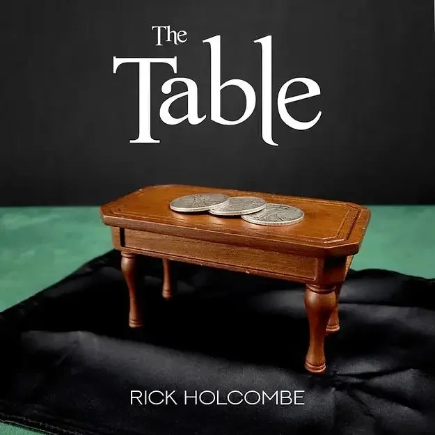 The Table by Rick Holcombe -Magic tricks