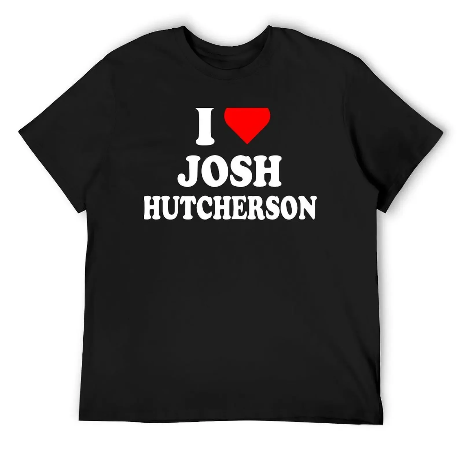 

I Love Josh Hutcherson T-Shirt animal prinfor boys summer clothes vintage clothes t shirt men 100℅ cotton