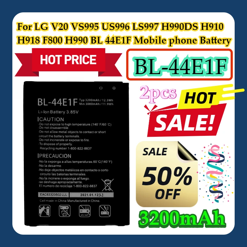 

2pcs For LG V20 VS995 US996 LS997 H990DS H910 H918 F800 H990 BL 44E1F Mobile phone BL-44E1F 3200mAh Battery