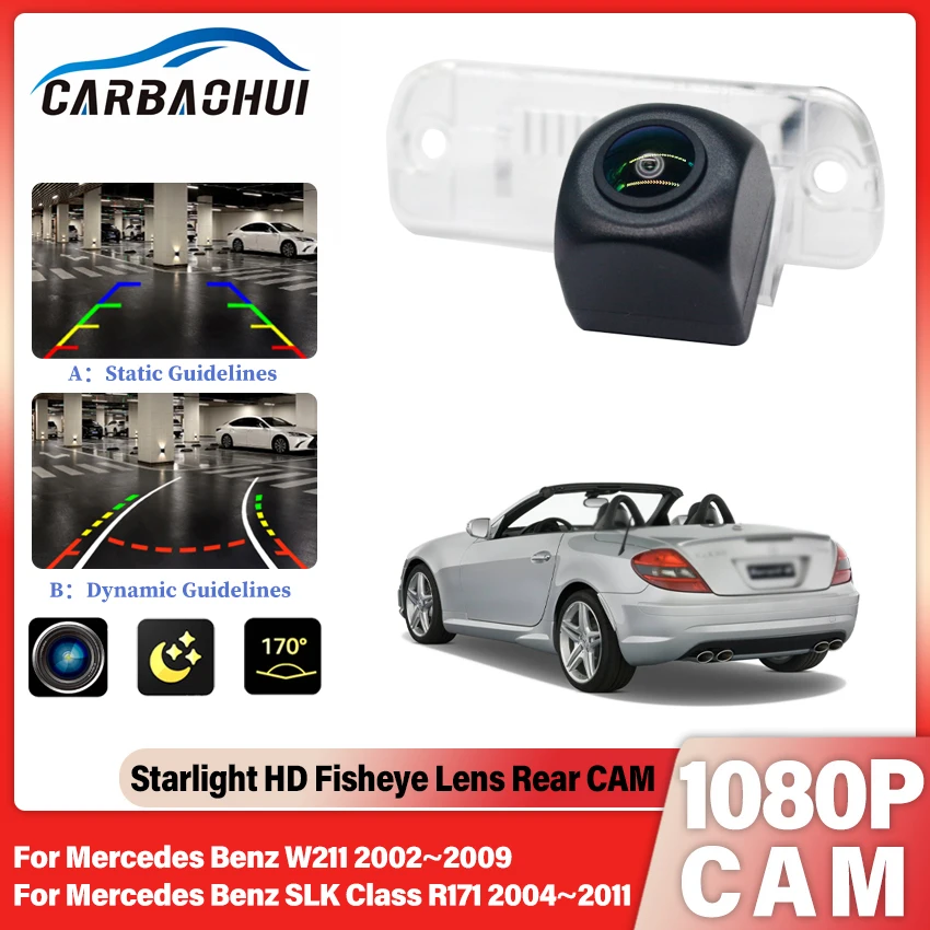 Fisheye Lens HD CCD For Mercedes Benz W211 2002~2009 SLK Class R171 2004~2011 Rear View Camera Reverse BackUp Parking Camera