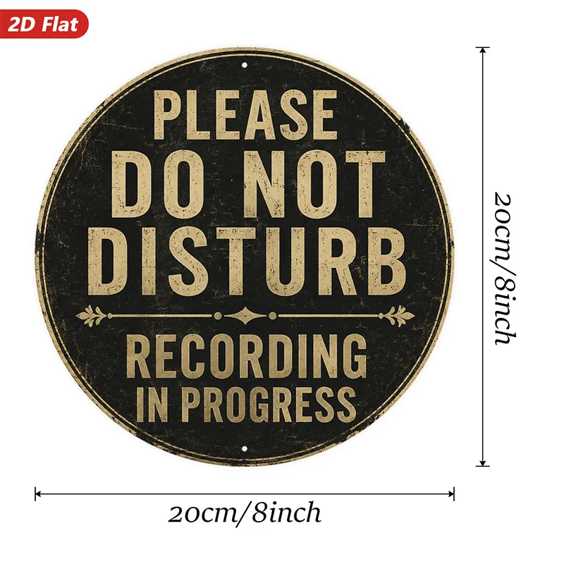 2D Flat, 1pc Recording Studio Sign Round Metal Sign Wall Art, Home Decor, Please Do Not Disturb, Recording in Progress, Round Bl