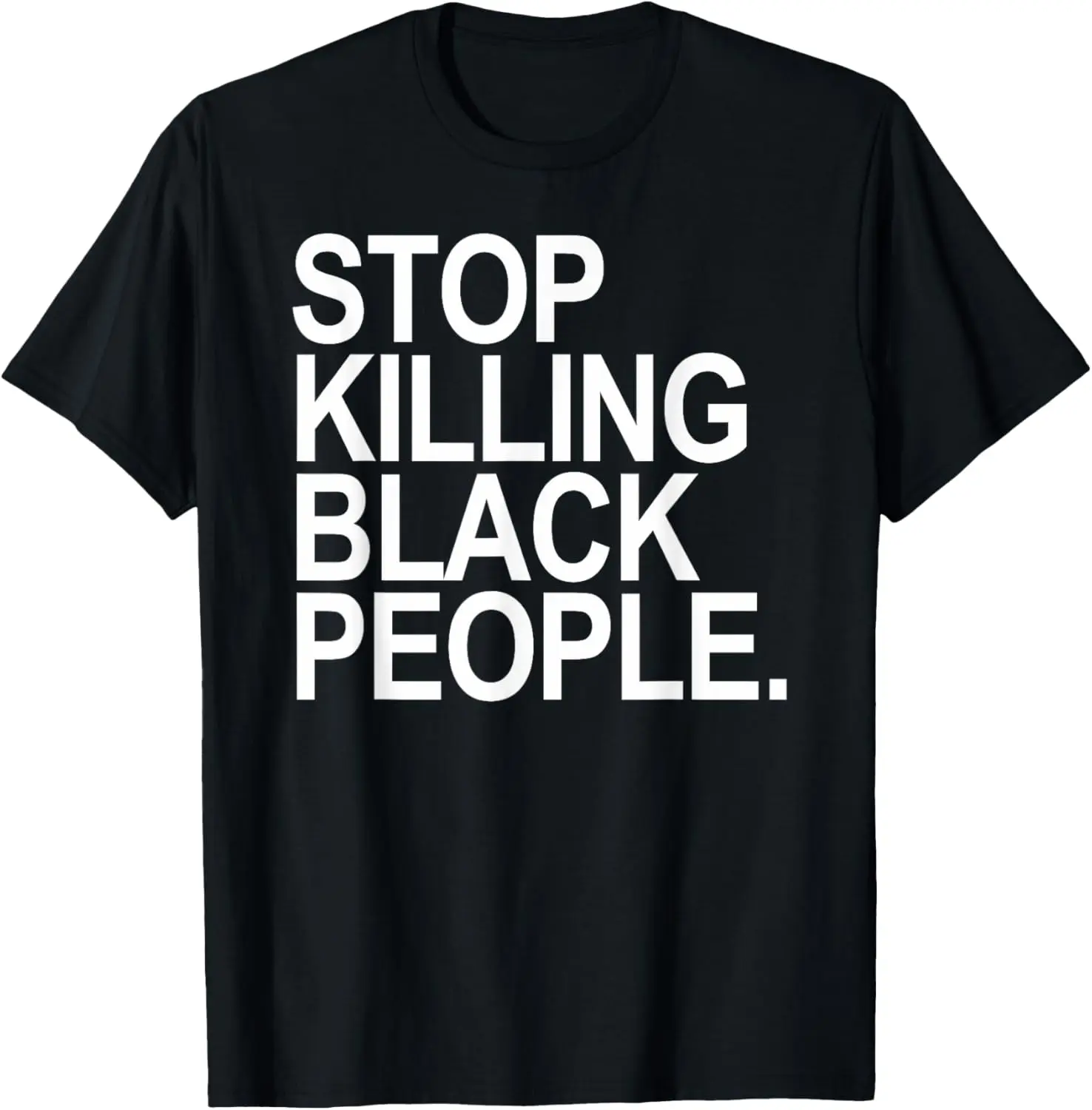 Stop Killing Black People T-Shirt