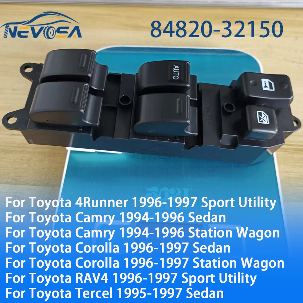 LHD For 1996 1997 Toyota Corolla RAV4 4Runner Camry 84820-32150 Electric Power Window Control Switch 84820-32150 84820-12240