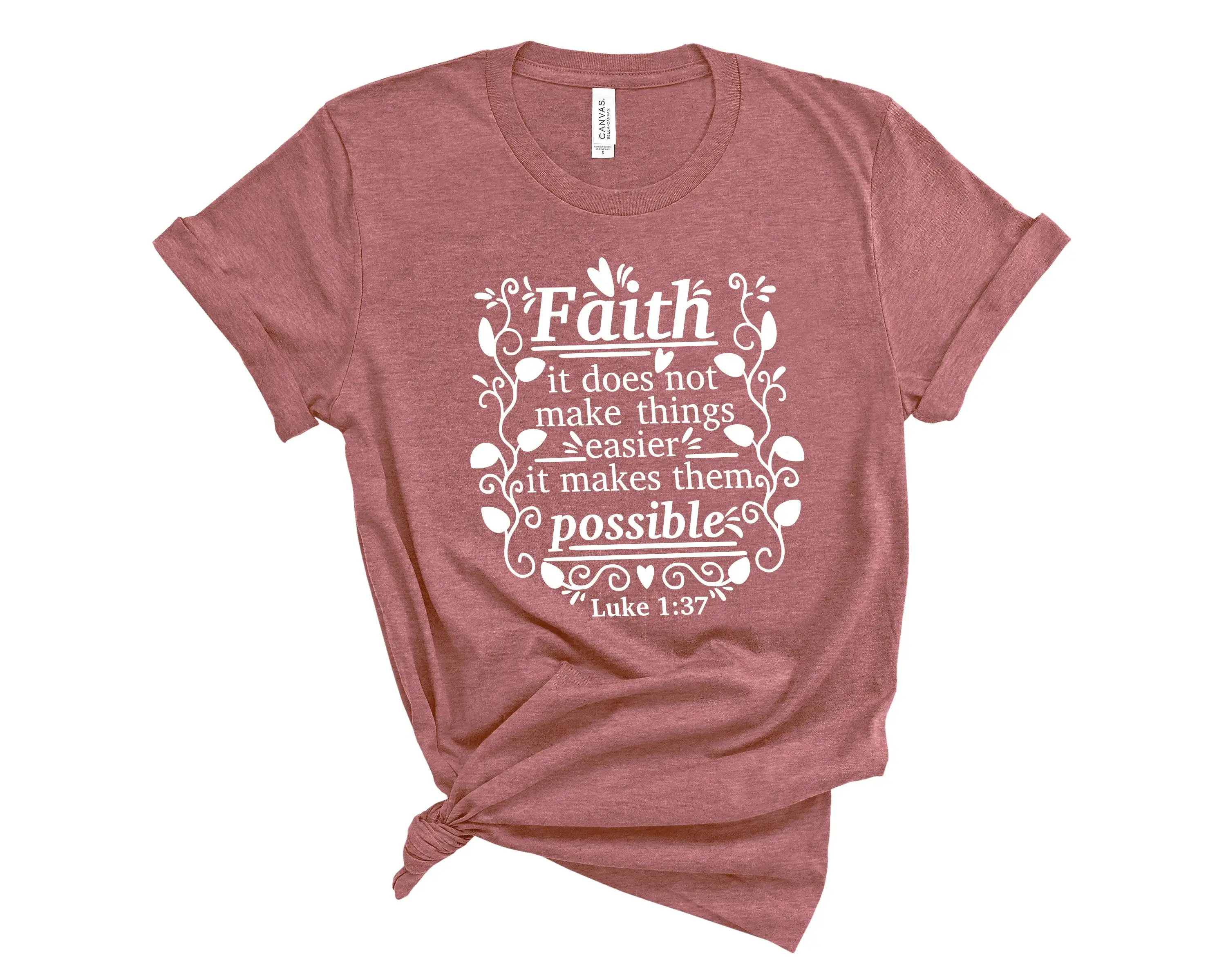 Faith It Does Not Make Things Easier T Shirt Cross Christian Bible