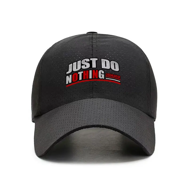 Just Do Nothing Quick Dry Baseball Cap Unisex Outdoor Adjustable Hat