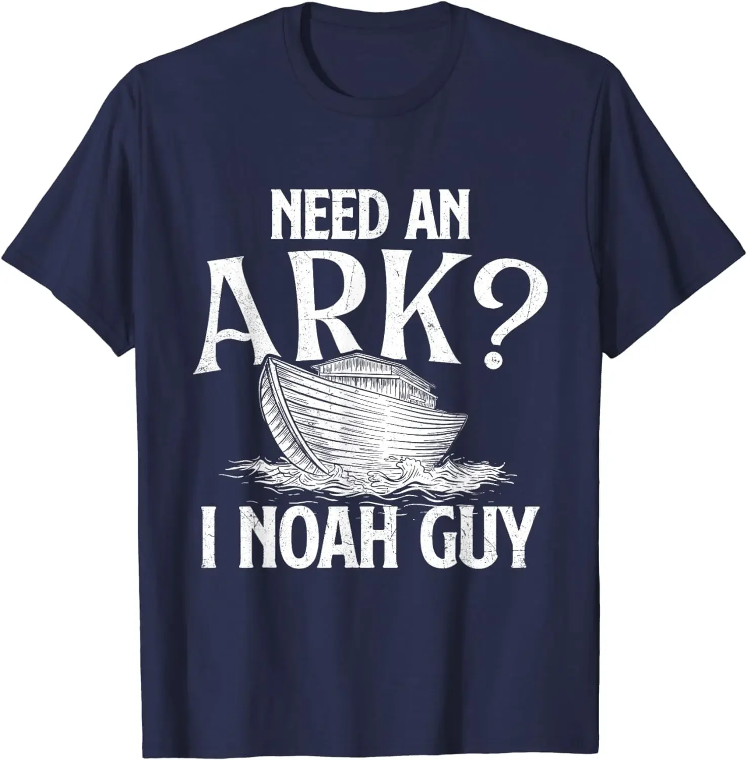 Need An Ark I Noah Guy Christian Believer Faith Religious T-Shirt Vintage Classic Fashion Streetwear Tee Tops 100% Cotton Shirt