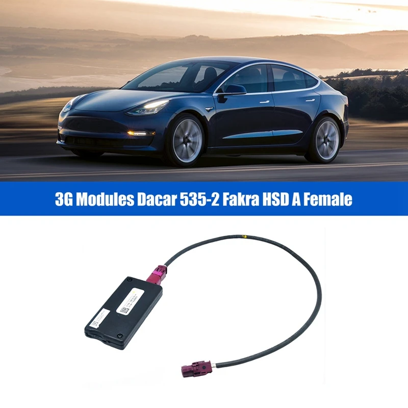 

1 Piece 1026850-01-B Car 3G Modules Dacar 535-2 Fakra HSD A Female With Fakra HSD Pigtail Cable For Tesla