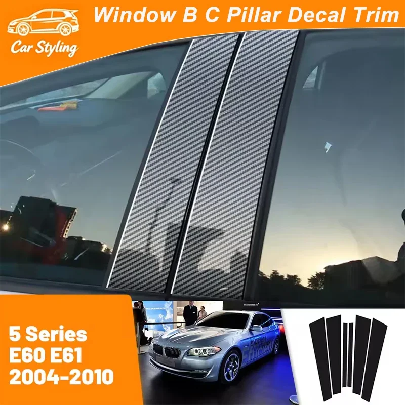 

For BMW 5 Series E60 E61 2004-2010 2005 2006 2007 2008 Carbon Fiber Window Door Column Deal B C Pillar Post Cover Trim Sticker