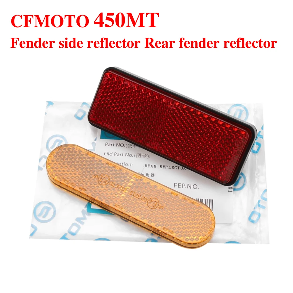 

FOR CFMOTO 450MT Original Accessories Genuine Part Fender Side Reflector And Rear Fender Reflector