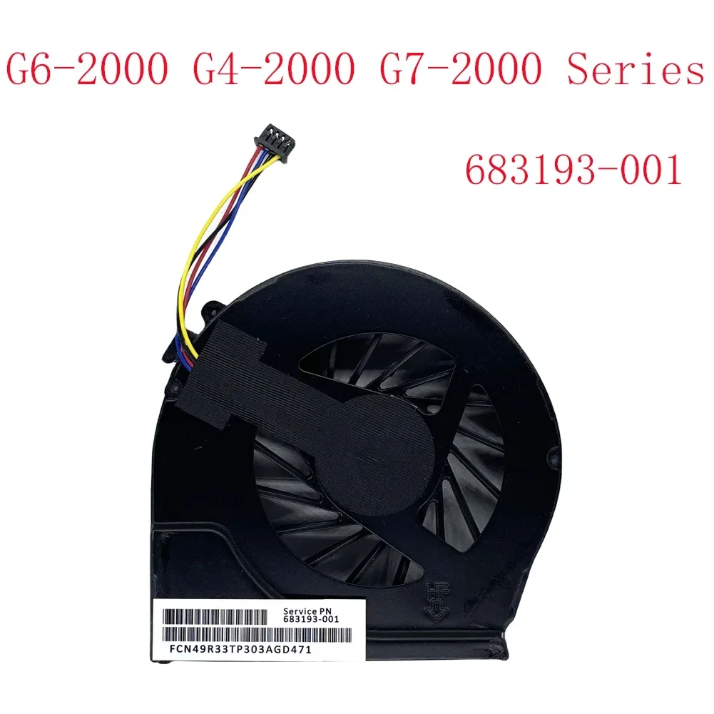 Replacement New Laptop CPU Cooling Fan for HP G6-2000 G4-2000 G7-2000 Series 683193-001 055417R1S