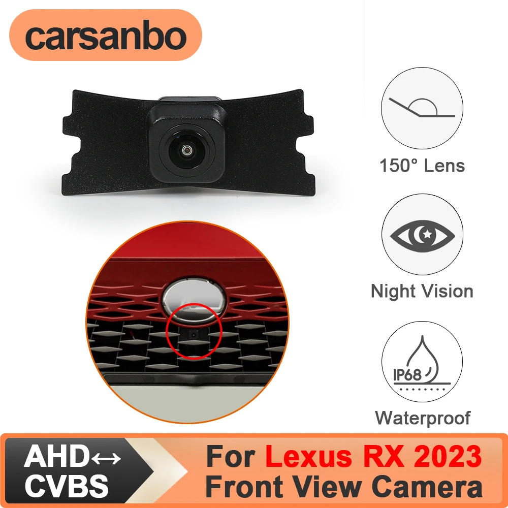 

Carsanbo For Lexus RX 2023 Front Camera 150 Wide Angle CVBS AHD Switch Night Vision Fisheye Len Waterproof Car Front View Camera