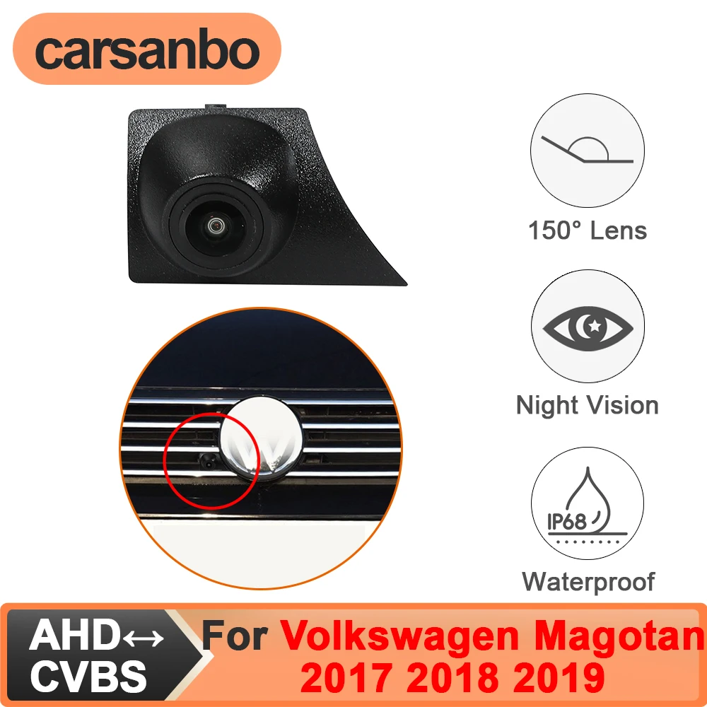

Carsanbo Fit for Volkswagen Magotan 2017 2018 2019 Front View Camera Parking CCD AHD 150° Night Vision Fisheye Lens Waterproof