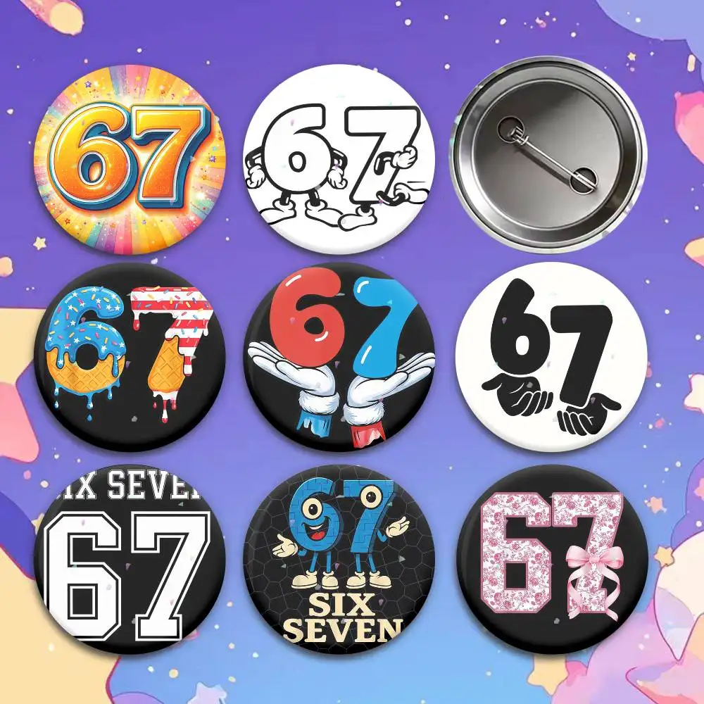 six seven 67  Badges Creative Tinplate Button PinsBrooch Badge Clothes Backpack