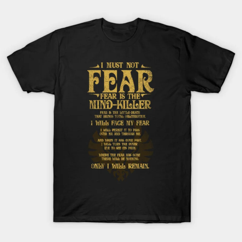 

Fear is the Mind Killer DUNE Sic fi fan Gift t shirt 100% cotton printed tee Short-sleeve Graphic clothes All size Tops S-6XL