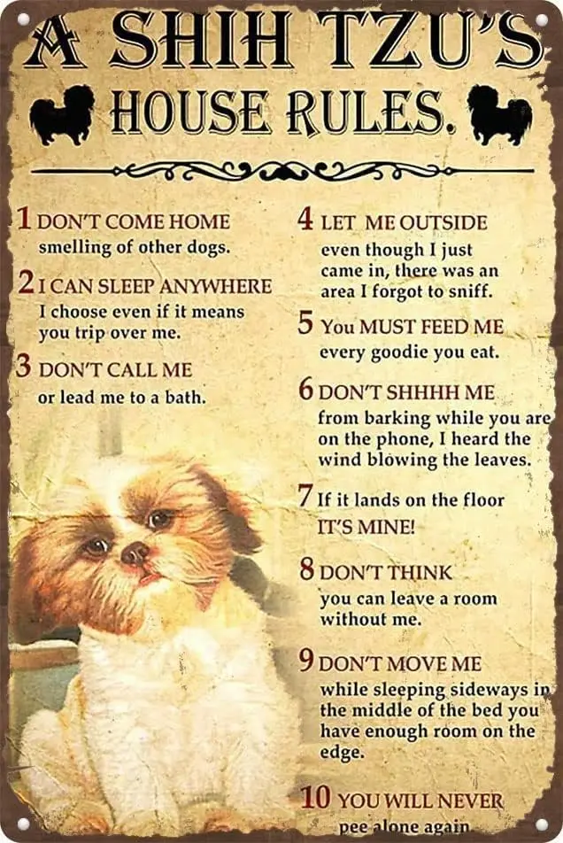 Retro Metal Tin Sign es A Shih Tzu;S House Rules Aluminum Wall Decor for Home Kitchen Bar Coffee Art Funny Sarca