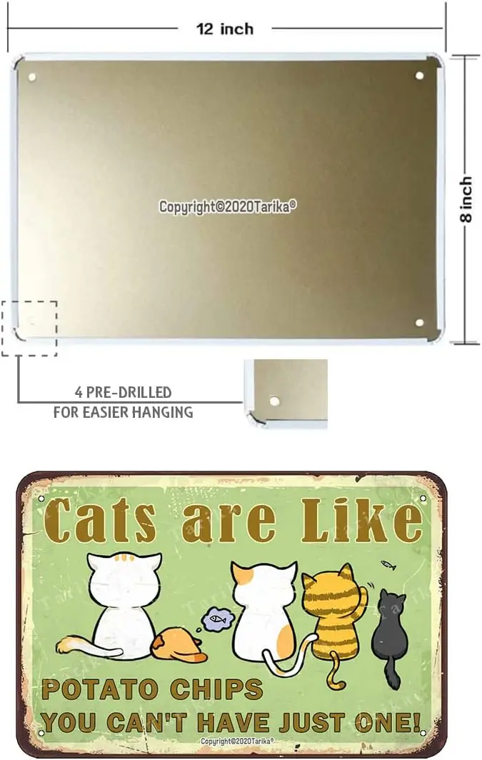 Cats are Like Potato Chips You Can't Have Just One 20X30 CM Retro Look Tin Decoration Sign for Retro Tin Sign for Home