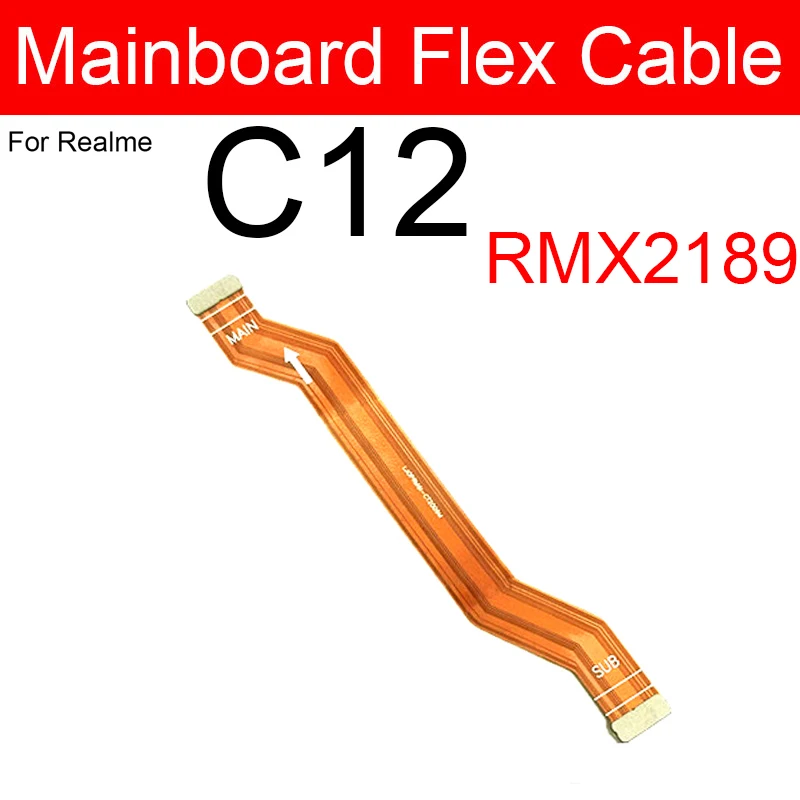 Motherboard Flex Cable For Oppo Realme C2 C3 C11 C12 C15 C17 C20 C35 Q3 Pro V3 V5 Q2 K7X V11 V15 LCD Mainboard Connect Ribbon