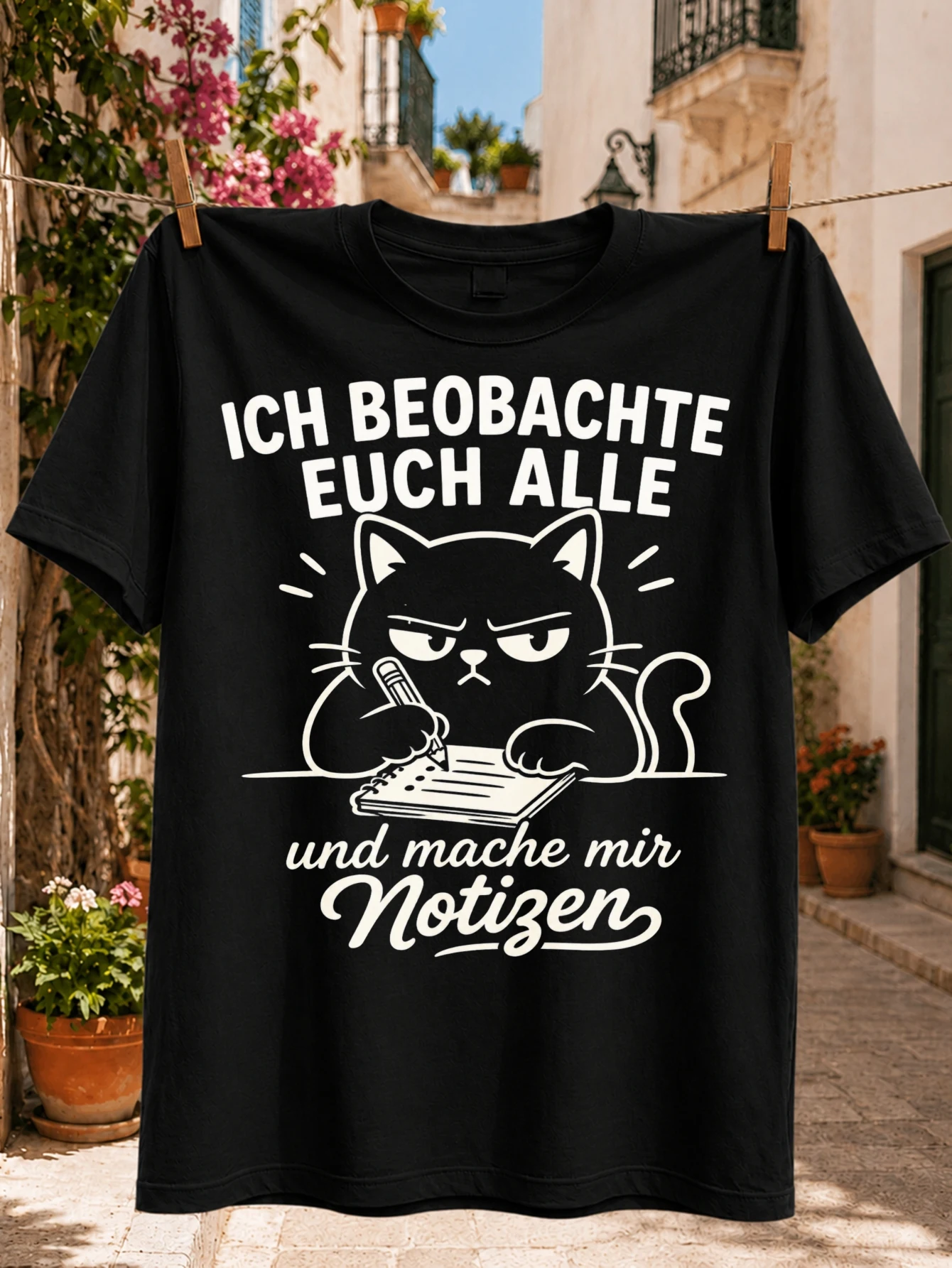 Minimal Graphic with Cat Writing in Notebook and German Ich Beobachte Euch Alle Und Mache Mir  Unisex All T-Shirt
