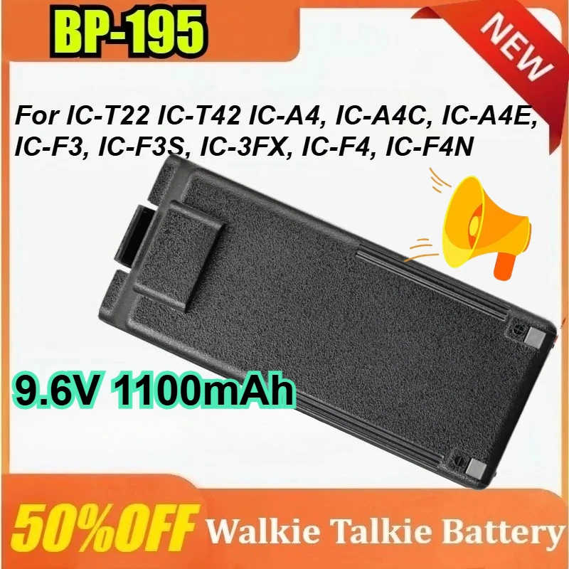 

BP-195 9.6V 1100mAh for IC-T22 IC-T42 IC-A4 IC-A4C IC-A4E IC-F3 IC-F3S IC-3FX IC-F4 IC-F4N Ni-MH Walkie-talkie Battery